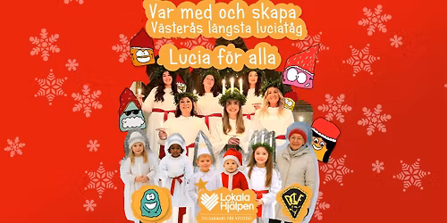 Var med och skapa V\u00e4ster\u00e5s l\u00e4ngsta luciat\u00e5g - Lucia f\u00f6r alla \u2728