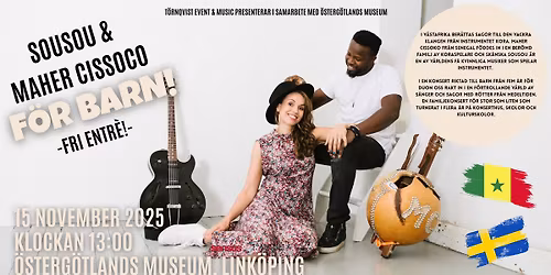 Sousou & Maher Cissoko - F\u00f6r barn! (Fri entr\u00e9)
