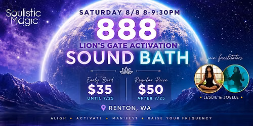 888 LION\u2019S GATE ACTIVATION SOUNDBATH