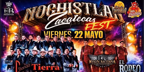 Nochistlan Zacatecas FEST!!!! No te pierdas esta noche de fiesta!!