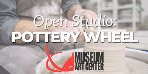 Open Studio: Pottery Wheel