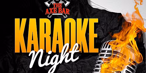 Tuesday Karaoke at The Axe Bar! 