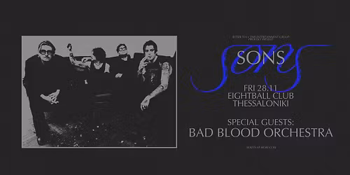 SONS (BE) w\/ Bad Blood Orchestra \u2022 Thessaloniki