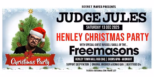 Secret Raves Presents: Judge Jules Christmas Party