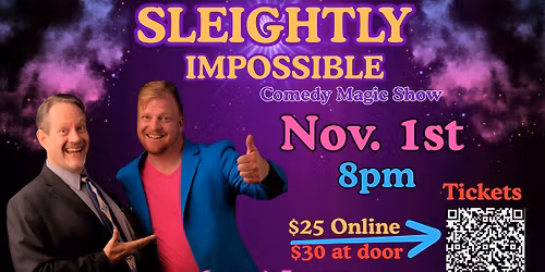 Sleightly Impossible: A Comedy Magic Show