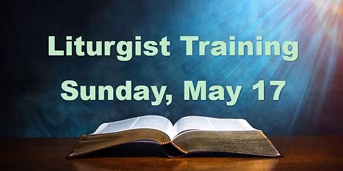 Liturgist Training - On-site