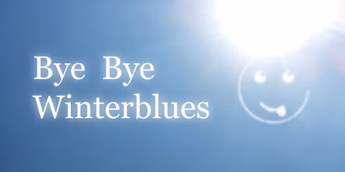 Bye Bye Winterblues