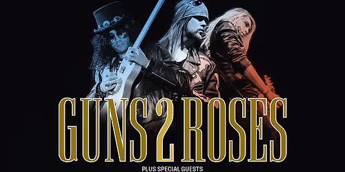 GUNS 2 ROSES | AC\/DC Reborn | The L.A. Foo Fighters - LEEDS O2 ACADEMY