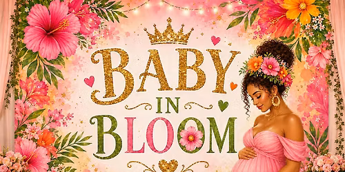 Baby IN Bloom;A little princess is on her way!