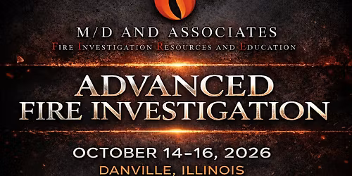 Advanced Fire Investigation Class