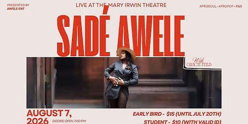 Sad\u00e9 Awele Live at the Mary Irwin Theatre