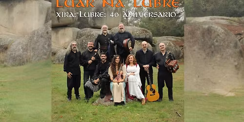 Luar Na Lubre - Santiago de Chile 