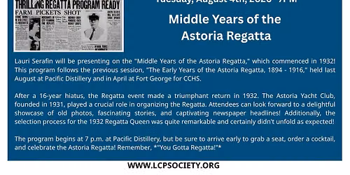 LCPS Presents- Middle Years of the Astoria Regatta