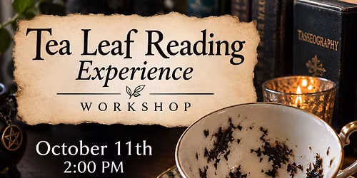 Tea Leaf Reading Experience 
