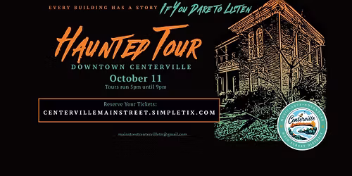 Downtown Centerville Haunted Tour