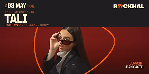 TALI 'RED HAVEN' EP RELEASE SHOW \u2022 Rockhal, Luxembourg