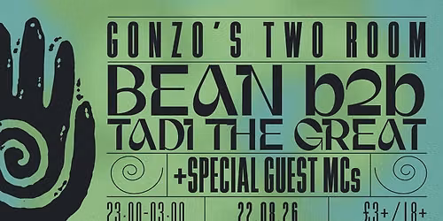 Bean b2b Tadi + Special Guest MCs