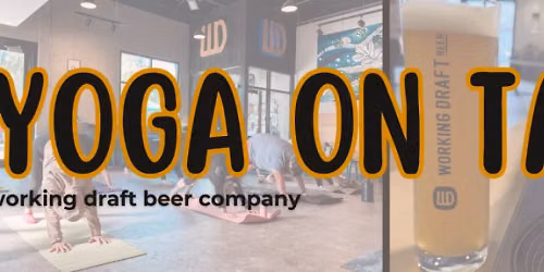 Yoga On Tap at Working Draft