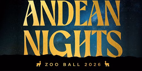 Zoo Ball: Andean Nights