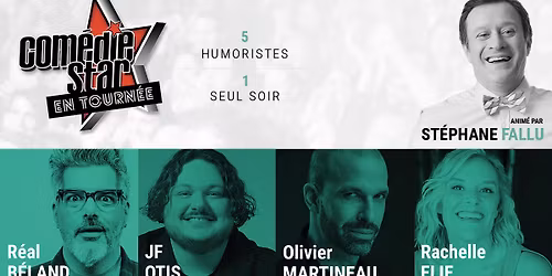 Gala Com\u00e9die Star | Salle Albert-Rousseau - QU\u00c9BEC