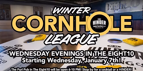 Winter Cornhole League - Wednesday Evenings in The Eight10