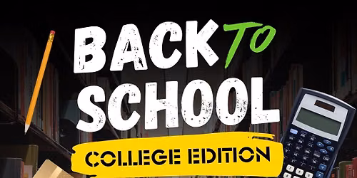 Back to School College Edition