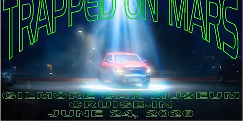 TRAPPED ON MARS LIVE at Gilmore Cruise-In!