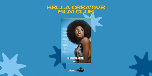 Hella Creative Film Club \u2014\u00a0Black Is Beautiful: The Kwame Brathwaite Story