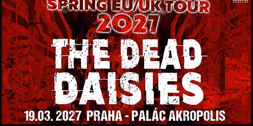 THE DEAD DAISIES - Praha