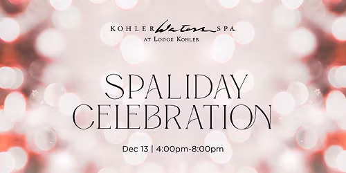 Spaliday at Kohler Waters Spa | Green Bay, WI 