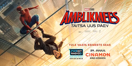 POWER HIT RADIO esitleb: ''\u00c4mblikmees. T\u00e4itsa uus p\u00e4ev'' @CINAMON Kosmos