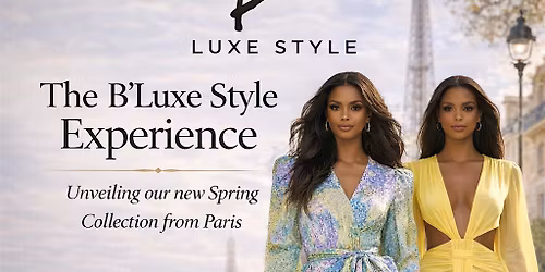 The B\u2019Luxe Style Experience