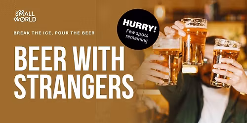 Beer With Strangers