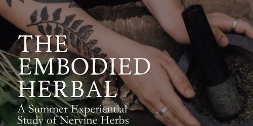 The Embodied Herbal 