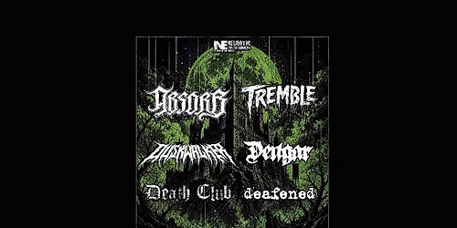 Absorb, Tremble, Duskwalker, Dengar, Death Club & Deafened