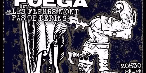 Lfp #426 : Traidora + Spont Ar Stad + Fuega + Les Fleurs n'ont pas de p\u00e9pins