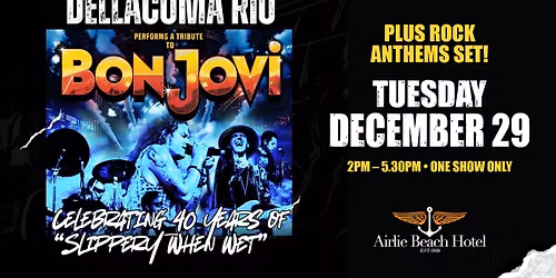 Dellacoma Presents Bon Jovi - Tuesday Session