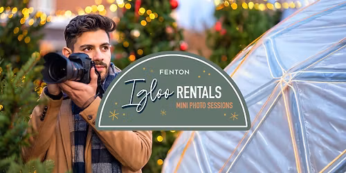 Fenton Igloo Rentals: Mini Photo Sessions \u2013 Holiday Photography Opportunity! Nov 13th- Dec 14th