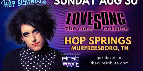 LOVESONG The Cure Tribute