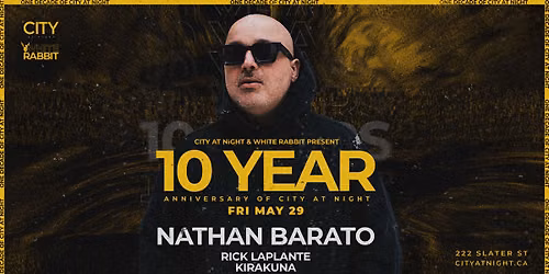 NATHAN BARATO at City At Night 10th Anniversary, hosted by White Rabbit