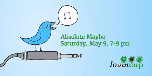 Absolute Maybe at Lovin' Cup