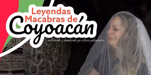 Tour de Leyendas Macabras de Coyoac\u00e1n