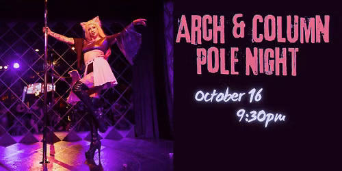 Arch & Column Pole Night  