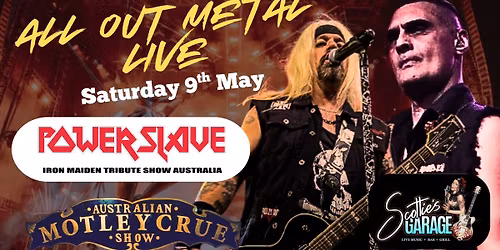 PowerSlave Iron Maiden Tribute & Motley Crue Show