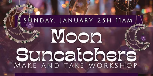 Moon Suncatchers Make and Take Workshop with Kiwidinok Designs