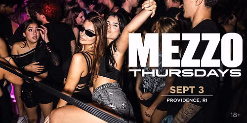 Mezzo Thursdays \u00b7 Back to School Kickoff (18+)