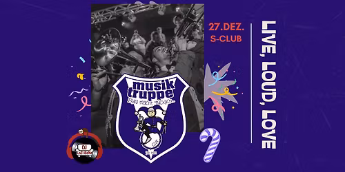 LIVE I LOVE I LOUD mit der K\u00fcnzeller Musiktruppe und DJ LaZy BoNe