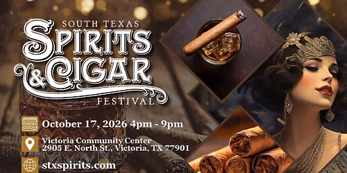 2026 South Texas Spirits & Cigar Festival