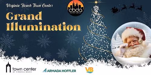 Town Center Grand Illumination and the Arrival of Santa