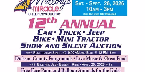 Mallory's Miracle Children's Charity Annual Car,Truck, Bike, Jeep, and Mini Pulling Tractor Show 